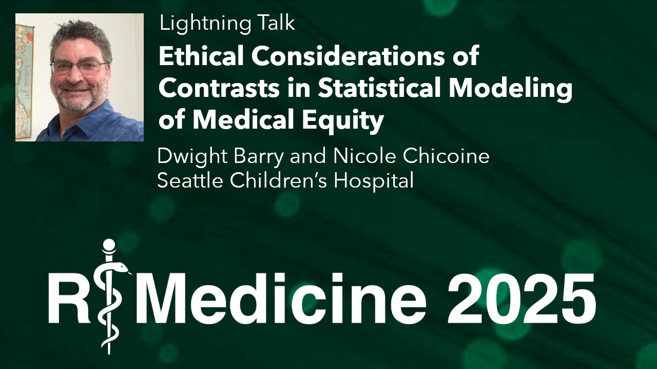 Ethical Considerations of Contrasts in Statistical Modeling of Medical Equity - Dwight Barry and Nicole Chicoine