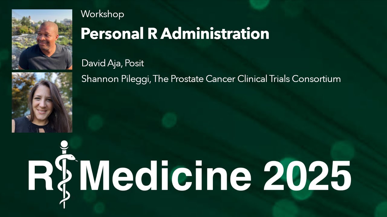 Personal R Administration - David Aja and Shannon Pileggi