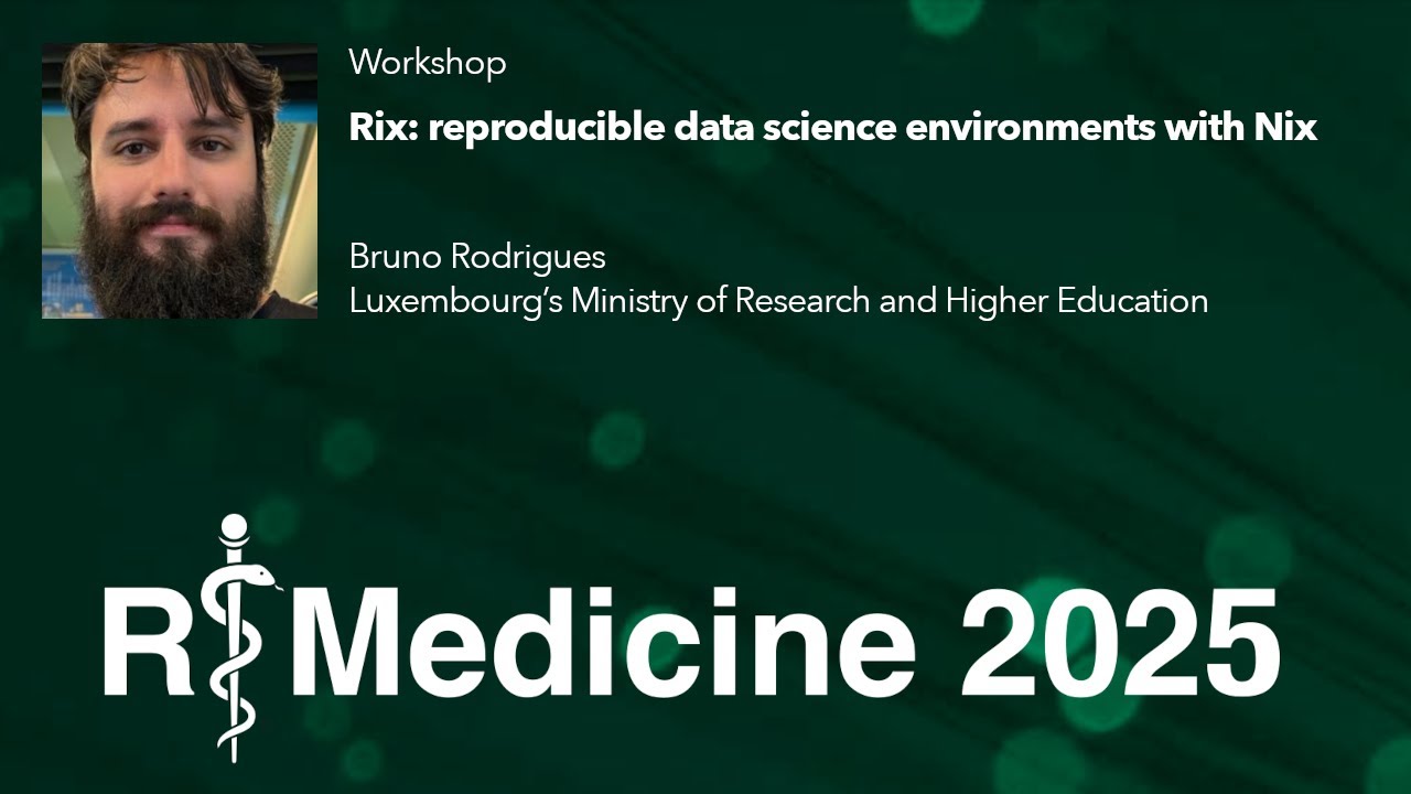 Rix - reproducible data science environments with Nix - Bruno Rodrigues
