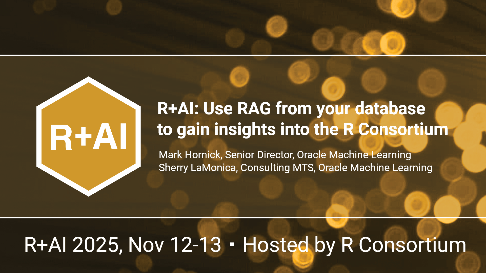 main image for Oracle Machine Learning&#039;s Mark Hornick and Sherry LaMonica at R+AI 2025